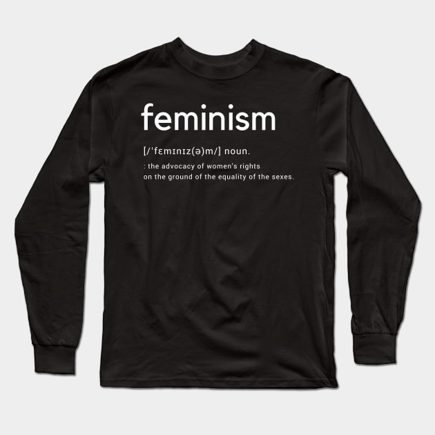 Feminism Definition Long Sleeve T-Shirt by amitsurti